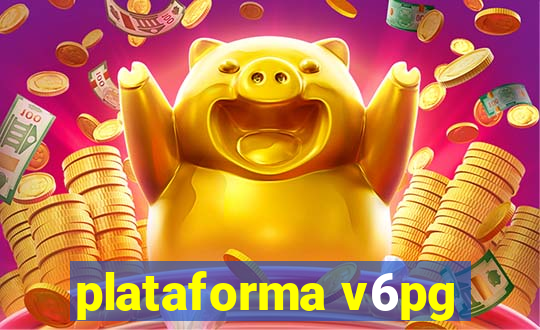 plataforma v6pg